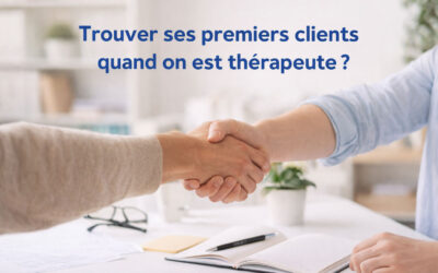 Comment trouver ses premiers clients quand on est thérapeute ?